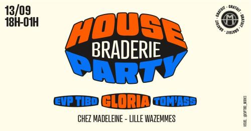 House Braderie Party
