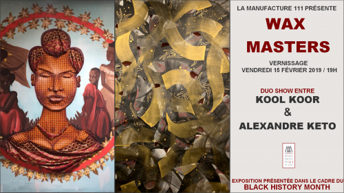 Wax Masters, une expo de Kool Koor & Alexandre Keto