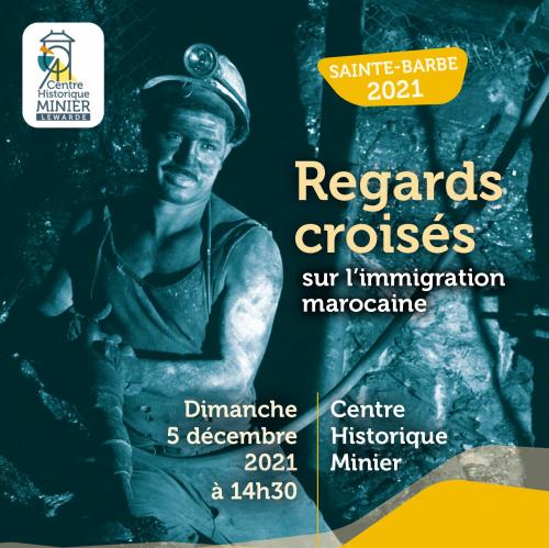 Sainte-Barbe – Regards croisés sur l’immigration marocaine