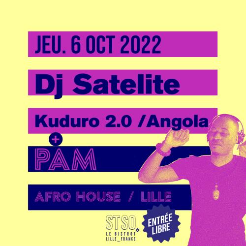 DJ Satelite + Pam Sound System