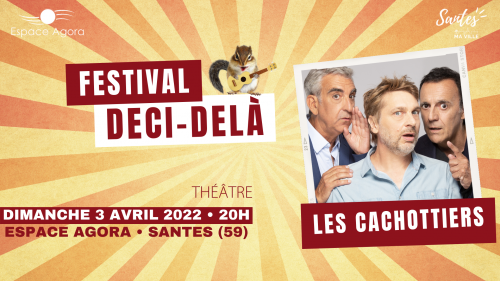 Les Cachottiers – Festival Deci-Delà