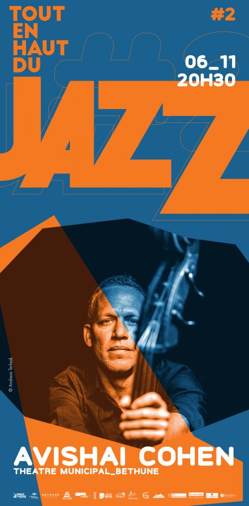 Avishaï Cohen – Festival tout en haut du jazz