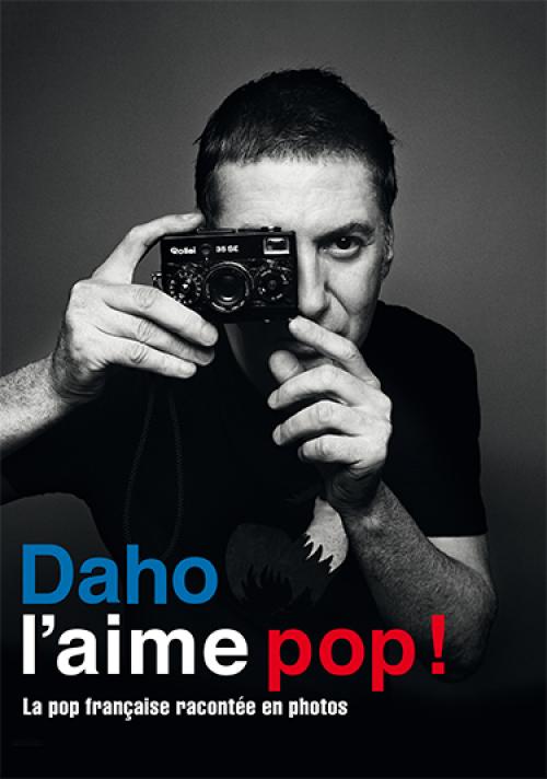 Exposition « Daho l’aime pop ! »