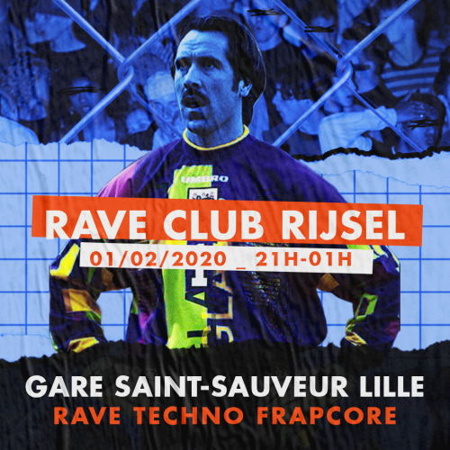 Rave Club Rijsel à Saint-Sauveur