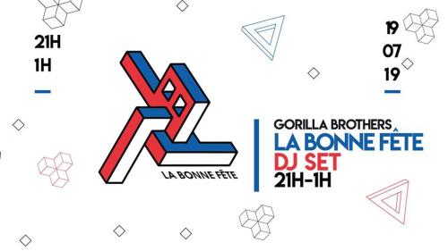 Gorilla Fiesta – Dj set La Bonne Fête