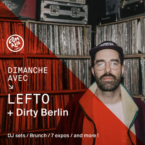 DJ sets avec Lefto + Dirty Berlin