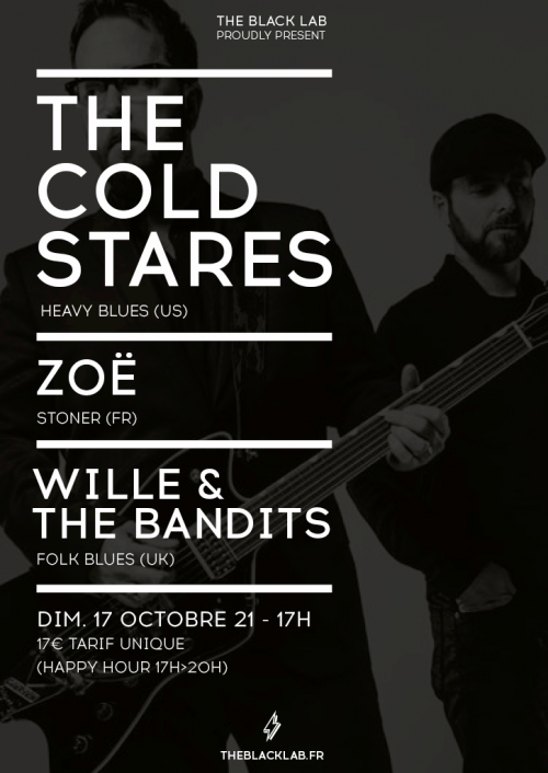 The Cold Stares + Zoé + Wille and the bandits