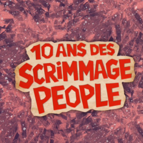 Les Scrimmage People fêtent leurs 10 ans