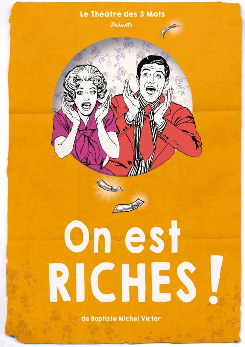 On est riches !