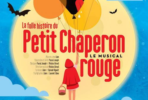 La folle histoire du Petit Chaperon Rouge – Le musical
