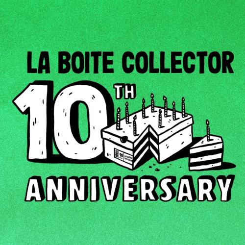 La Boîte Collector – 10th anniversary !