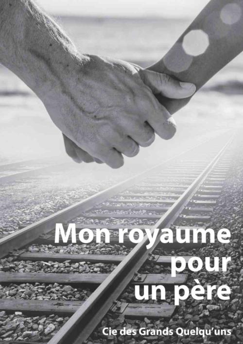 Mon Royaume Pour Un Père