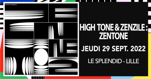 High Tone & Zenzile présentent Zentone