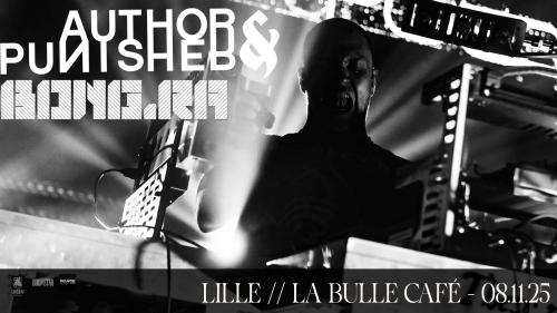 Author & Punisher + Bong-ra à La Bulle Café