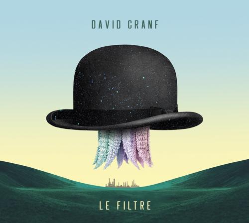 Release party de l’album « Le Filtre » de David Cranf