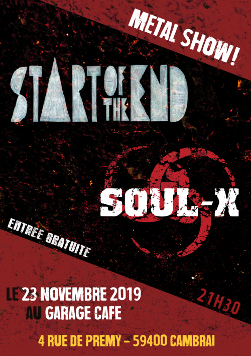 Start of the End + Soul-X au Garage café