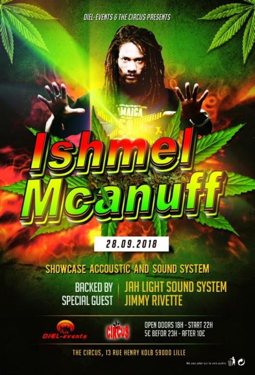 Ishmel Mcanuff + Jah Light Sound System + Jimmy Rivette