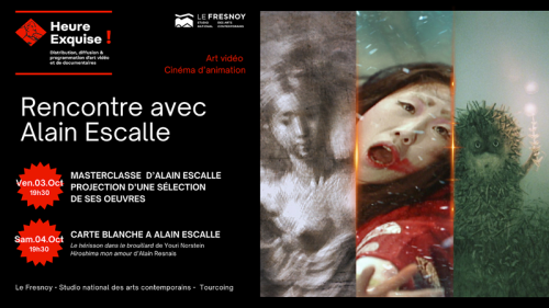 Heure Exquise ! : Rencontre avec Alain Escalle au Fresnoy