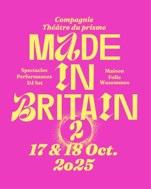 Made in britain, festival de théâtre
