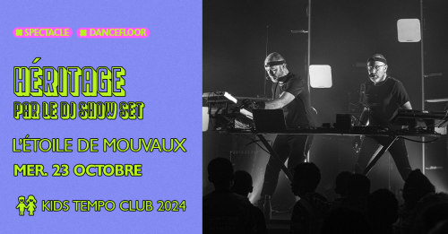 Kids Tempo Club : Héritage