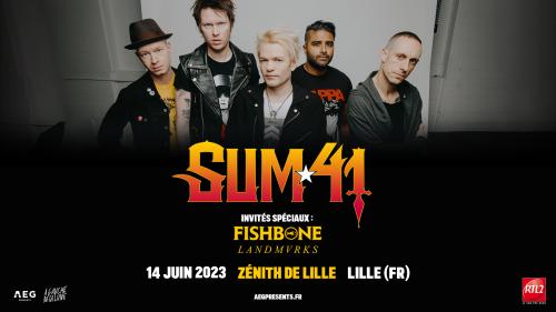 Sum 41 + Fishbone + Landmvrks au Zénith de Lille
