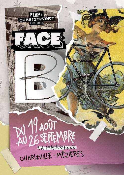 Face B, le festival imaginé par Le Cabaret Vert et l’asso FLaP