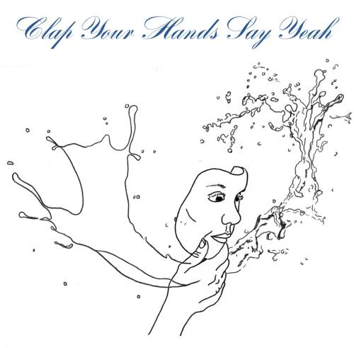 Clap your hands say yeah