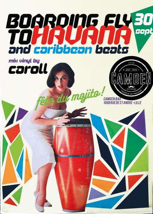 Fête du Mojito – Boarding fly to Havana mix by Caroll