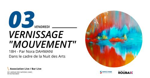 Mouvement de Nora Dahmani – Vernissage