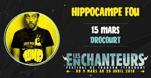 Festival Les Enchanteurs 2018 – Hippocampe Fou