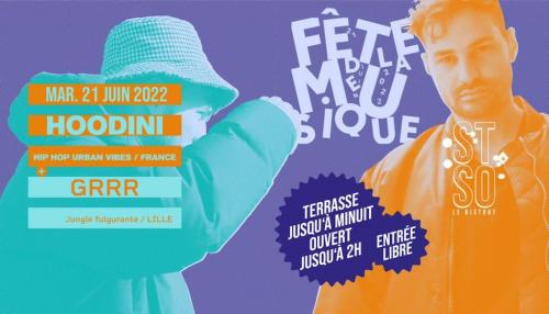 La Fête de la Musique au Bistrot de St So avec Hoodini + Grrr