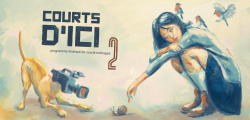 Courts d’ici #02 – Programme de courts métrages