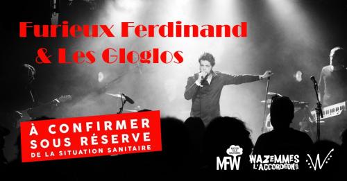 Furieux Ferdinand & Les Gloglos