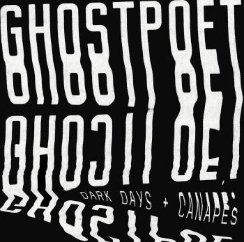 Ghostpoet « Dark days and Canapes »