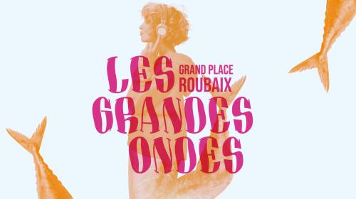 Le Festival Les Grandes Ondes 2023 avec La Grande Sophie + Renan Luce + Sharko&#8230;