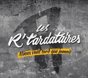« Mieux vaut tard que jamais », le hip-hop décalé façon R&rsquo;tardataires !
