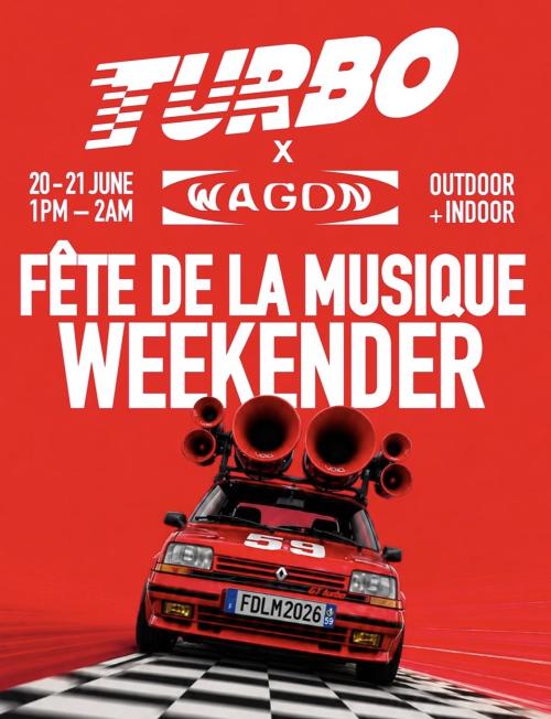 La Fête de la Musique au Wagon x Turbo