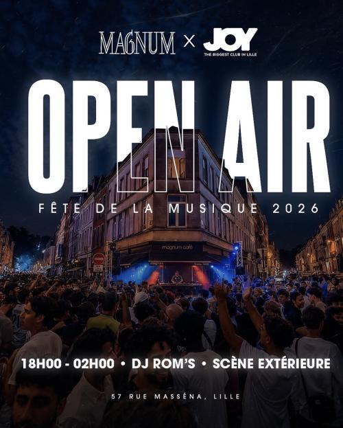 La Fête de la Musique en open air avec le Magnum et le Joy