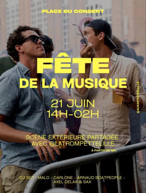 La Fête de la Musique Place du Concert d’Aux Artistes et La Trompette