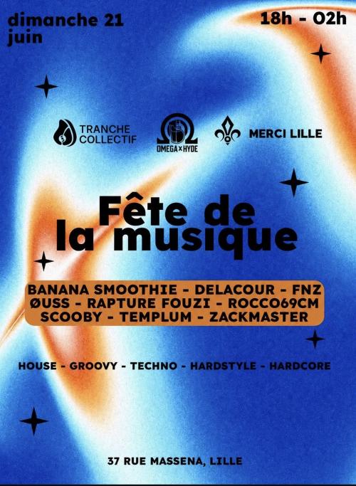 La Fête de la Musique au Oméga Hyde avec la Tranche Collectif et Merci Lille