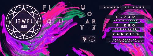 Jewel Nights : Fluo Quartz Edition