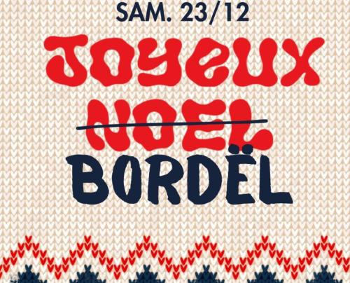 Joyeux Bordël : Soirée fin de fûts ! au Barge Bar