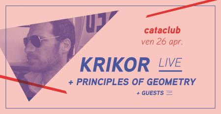 Krikor (live) + Principles of Geometry