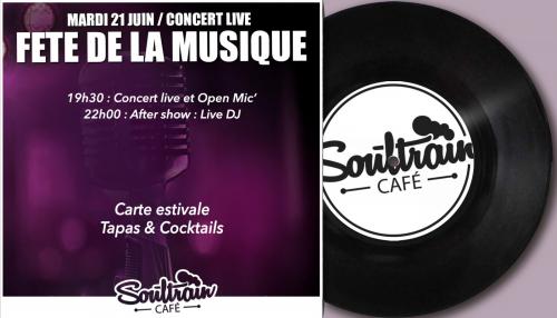 La Fête de la Musique au Soultrain Café