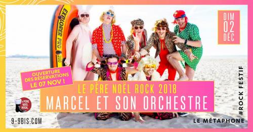 Le Père Noël Rock 2018 avec Marcel et son orchestre