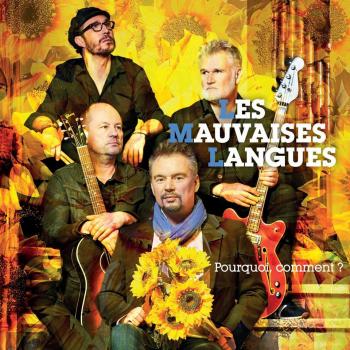 Les Mauvaises Langues « Pourquoi, comment ? »