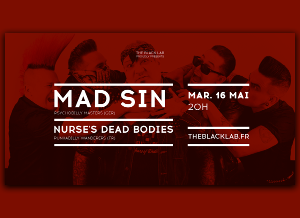 Mad Sin + Nurse&rsquo;s Dead Bodies au Black Lab