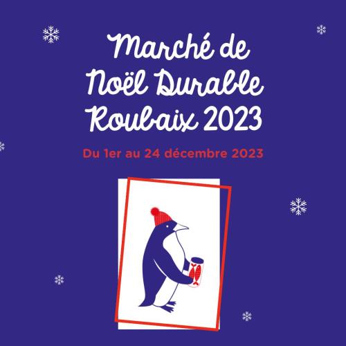 Le Marché de Noël durable de Roubaix