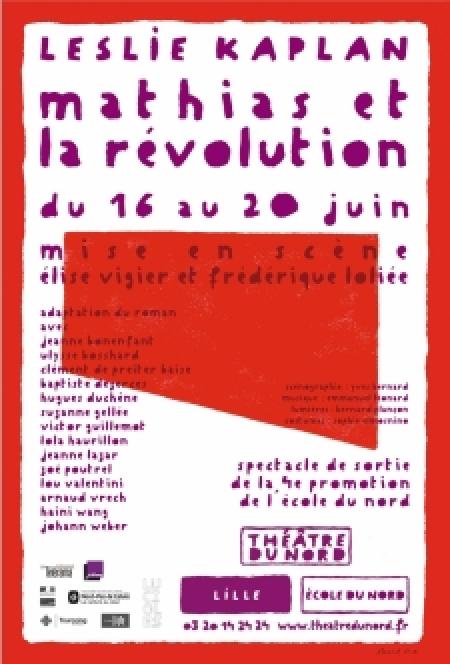 « Mathias et la révolution » par les jeunes comédiens de l’Ecole du Nord