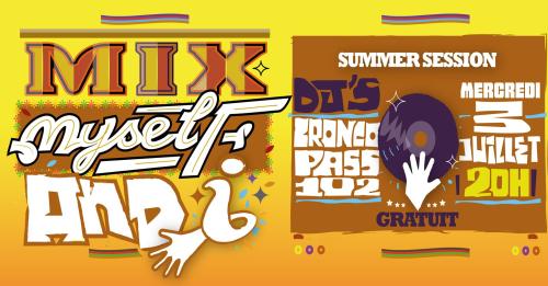Mix Myself & I, la Summer Session